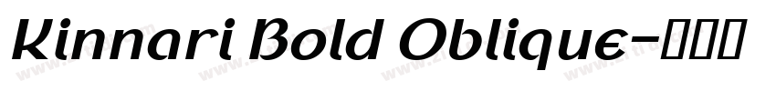 Kinnari Bold Oblique字体转换 Kinnari Bold Oblique字体转换